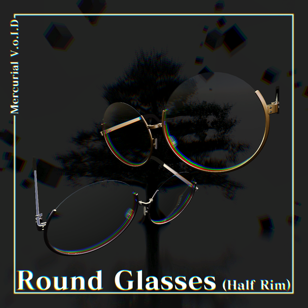 ▣Mercurial V.o.I.D: Round Glasses (Half Frame)▣