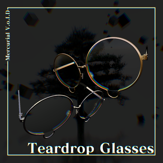 ▣Mercurial V.o.I.D: Teardrop Glasses▣