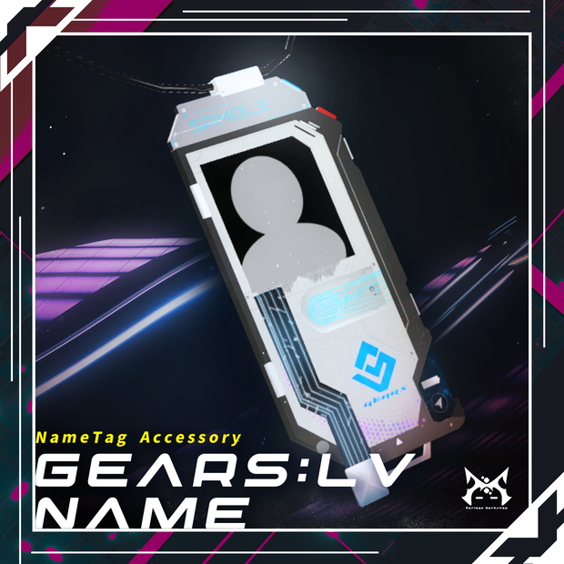 【VRChat用】GEARS:LV NAME(Nametag Accessory)
