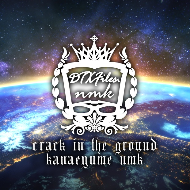 crack in the ground - DTXFiles.nmk - BOOTH