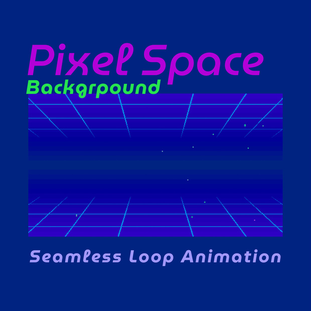 【ループ背景｜配信・動画】8bitレトロゲーム風ループ背景４種👾宇宙空間のようなアニメーション演出💫mp4