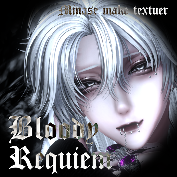 【Minase only】Bloody Requiem 【Make Textuer】