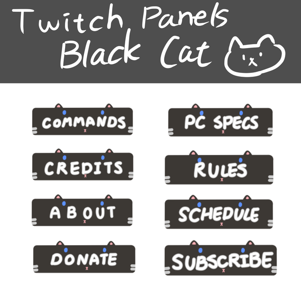 Black Cat Panels | Panels, Twitch Panels
