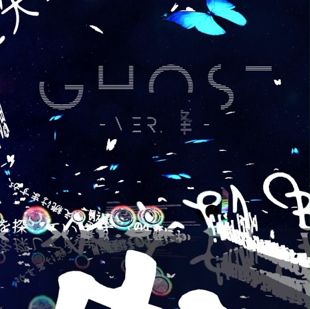 GHOST -ver.降-