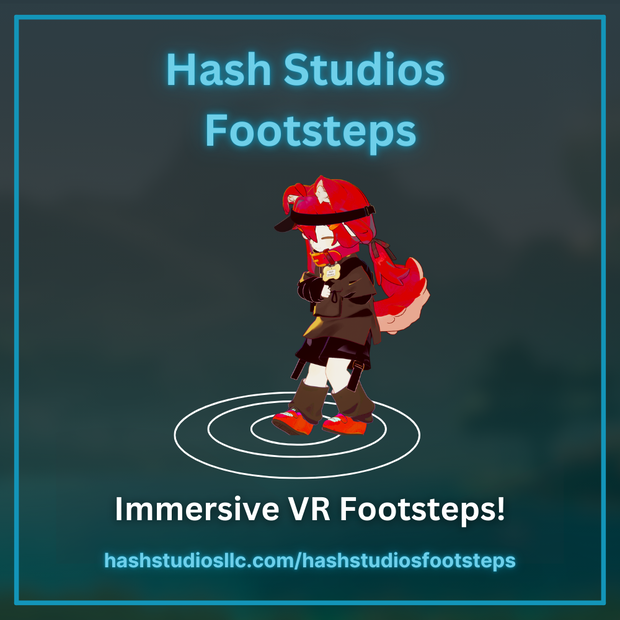 Hash Studios Footsteps [UdonSharp] [SDK3] / ハッシュスタジオズ フットステップス [UdonSharp] [SDK3]