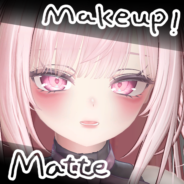 [Selestia] Matte makeup texture