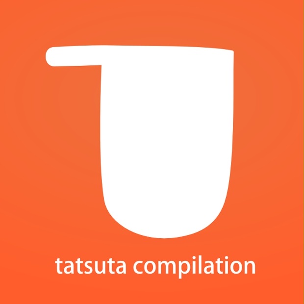 tatsuta compilation - tatsuta recordings store - BOOTH