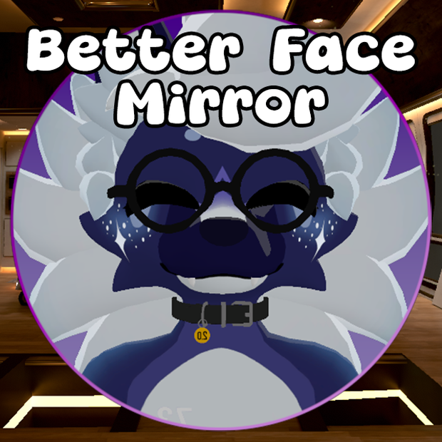 VRChat Better Face Mirror