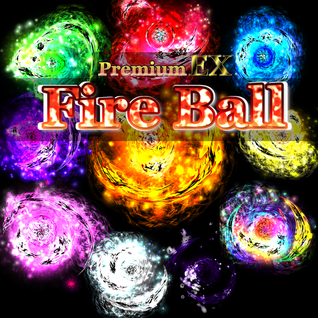 Effekseer製 プレミアムEX炎エフェクト【FireBall】