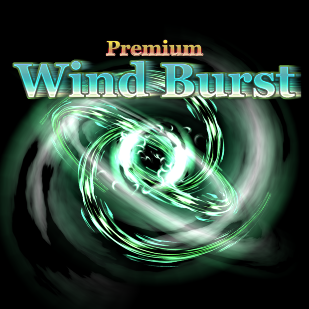 Effekseer製 プレミアム風エフェクト【WindBurst】
