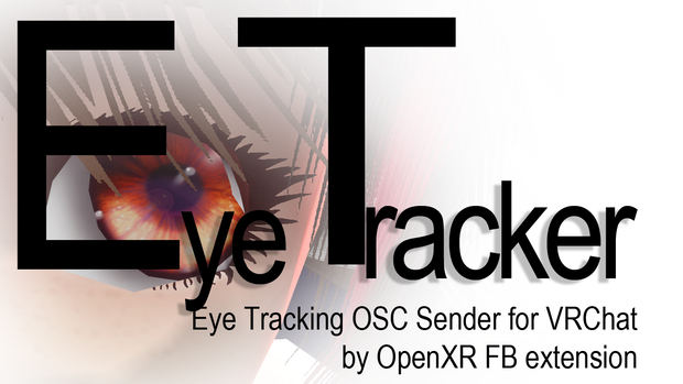 【無料】Eye Tracker OSC VRChat