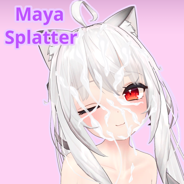 【舞夜(Maya)】 Splatter