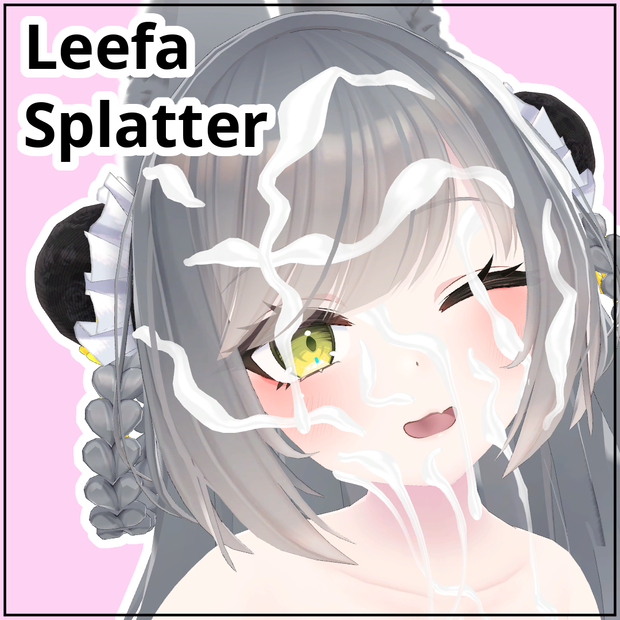 【リーファ(Leefa)】 Splatter
