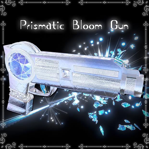 【宝石の銃】Prismatic Bloom Gun