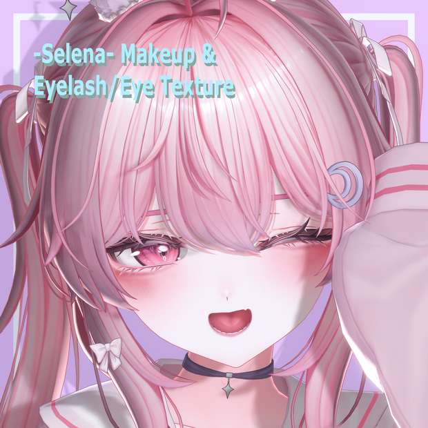 【VRChat 無料 Free】セレナ -Selena- Makeup & Eyelash/Eye Texture