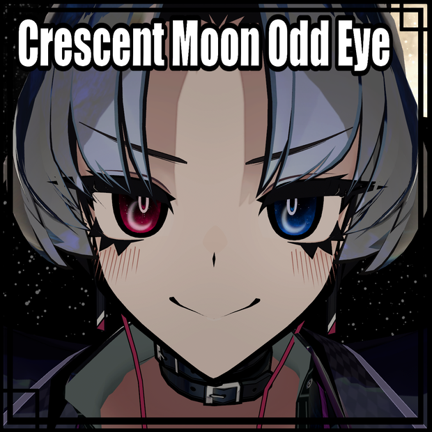 【SiuSiu用】Crescent Moon Odd Eye