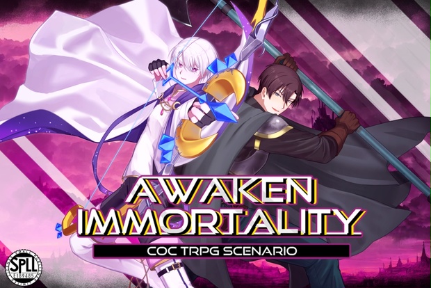 coc様 CoC「Awaken Immortality」SPLL:E189485 - SETSUNA-ISM - BOOTH