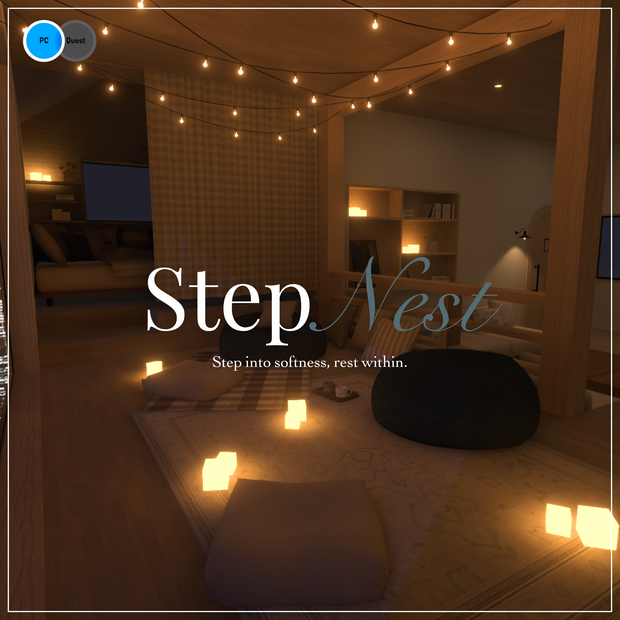 【VRC向けワールド】Step Nest