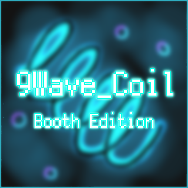 【MA対応】9Wave_Coil Booth Edition