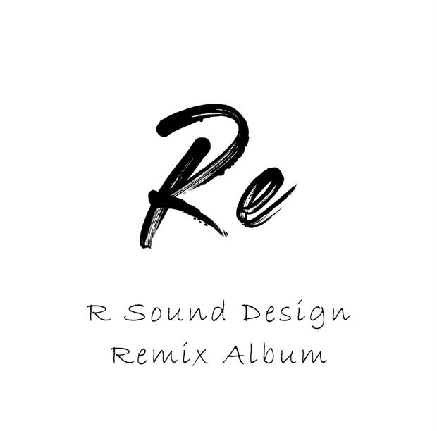 邦楽 Re R Sound Design Remix Album c95限定リミックスアルバム】Re - R Sound Design - BOOTH