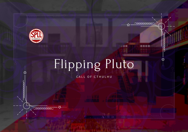 CoCTRPG「Flipping Pluto」 SPLL:E109943