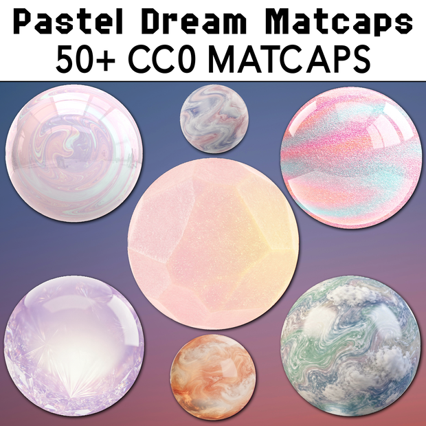 Pastel Dream Matcaps 🩷 CC0 商用利用可 🩷 Pixel Place 🩷