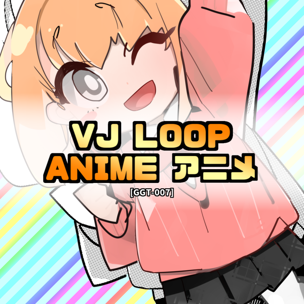 [VJ素材] VJ LOOP ANIME [GGT-007]