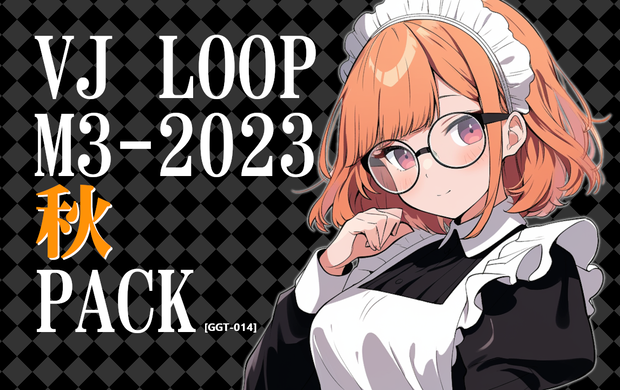 [VJ素材] VJ LOOP M3-2023秋 PACK [GGT-014]