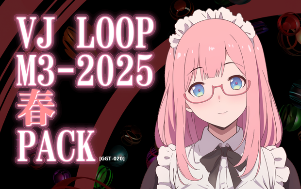 [VJ素材] VJ LOOP M3-2025春 PACK [GGT-020]