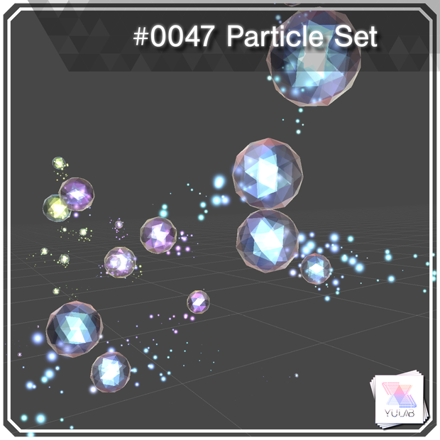 ［無料］YUYULAB #0047 Particle パーティクルセット 【VRchat想定】