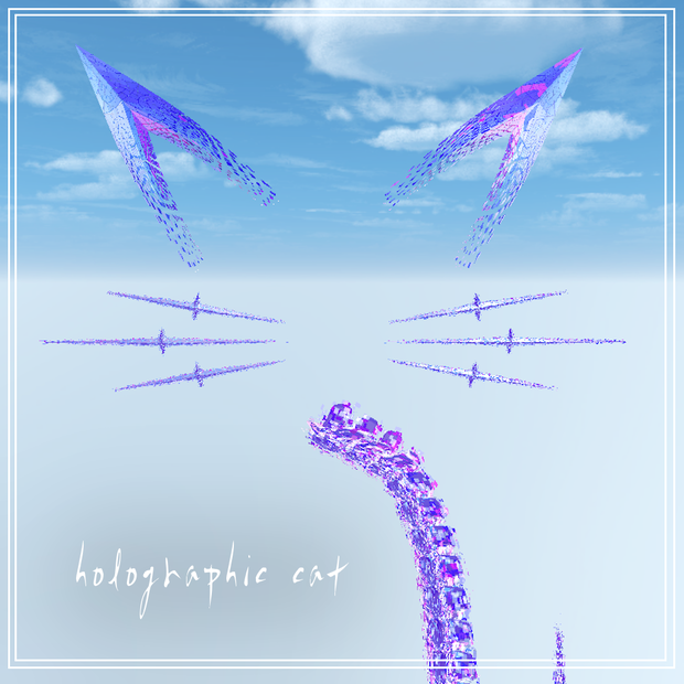 ホログラフィック·キャット - Holographic Cat