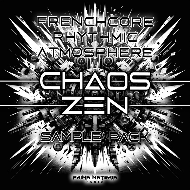 CHAOS ZEN - Frenchcore Rhythmic Atmosphere Loops Sample Pack