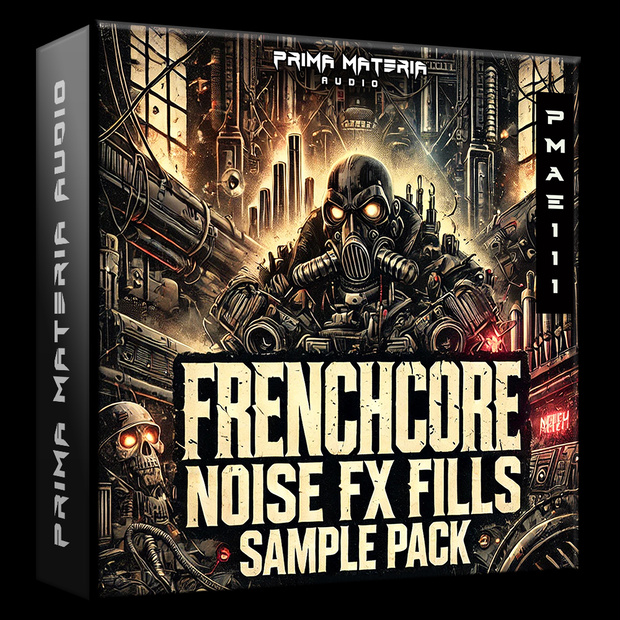 [PMAE111] Frenchcore Noise FX Fills (Sample Pack)
