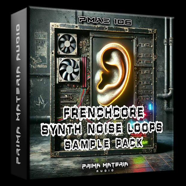 [PMAE106] Frenchcore Synth Noise Loops (Sample Pack)