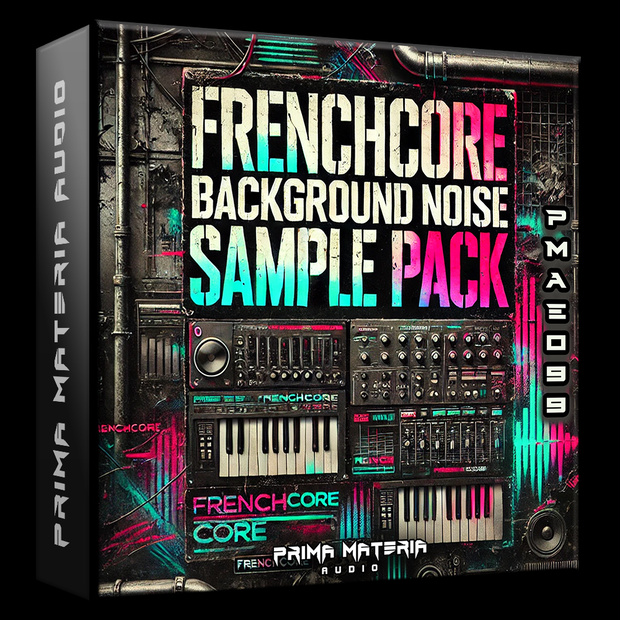 [PMAE099] Frenchcore Background Noise (Sample Pack)