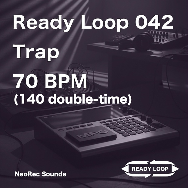 ReadyLoop 042 Trap 70BPM - NeoRec - BOOTH