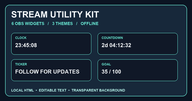 Stream Utility Kit｜OBS用配信ウィジェット6種・3配色・オフライン動作【HTML】
