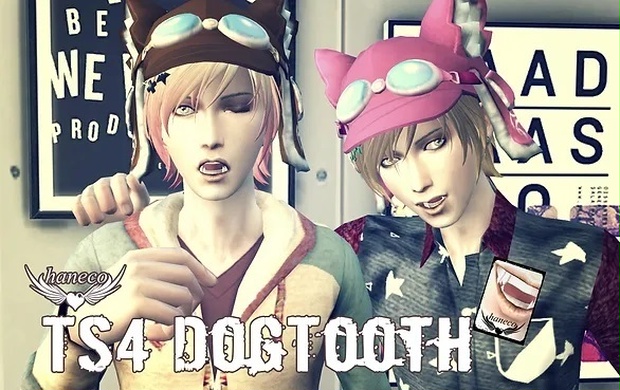 TS4 dogtooth