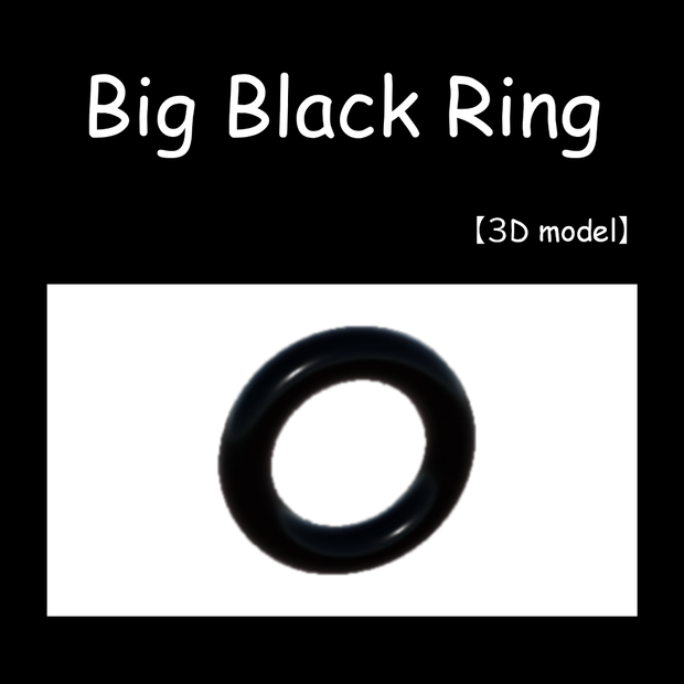 Big Black Ring【３D model】