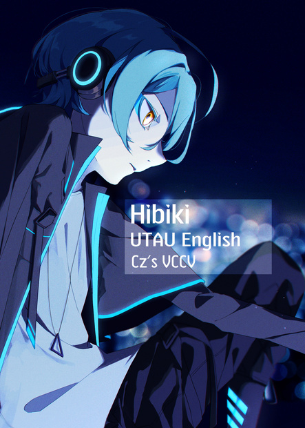 【UTAU音源】Hibiki ver.1.1 / Cz式VCCV 英語