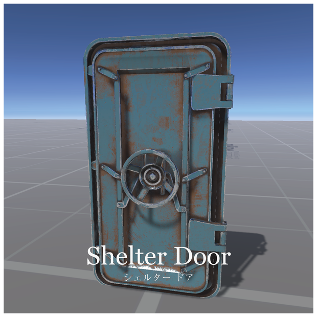 Shelter Door / シェルター ドア