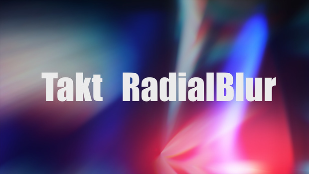 [Ae-plugin] Takt RadialBlur