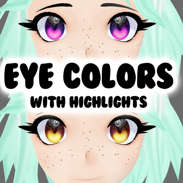 【VRoid】4 eye colors and 1 highlight