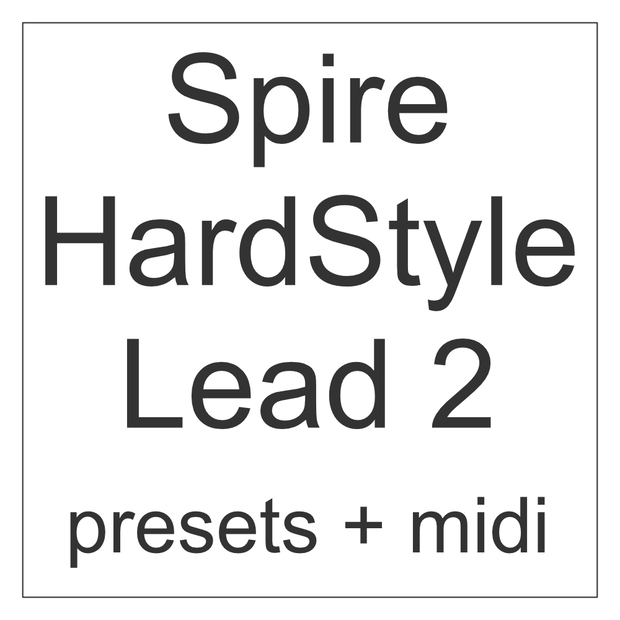 [無料] spire hardstyle lead 5presets + 5midi