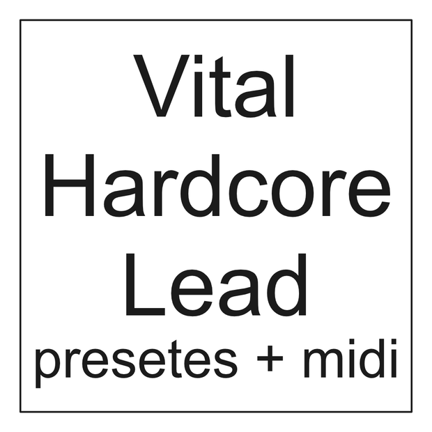 [無料] vital hardcore lead 5presets + 5midi