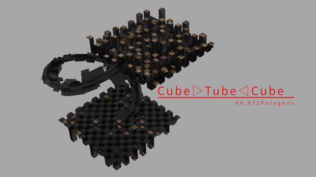 City_Space_Cube▷Tube◁Cube