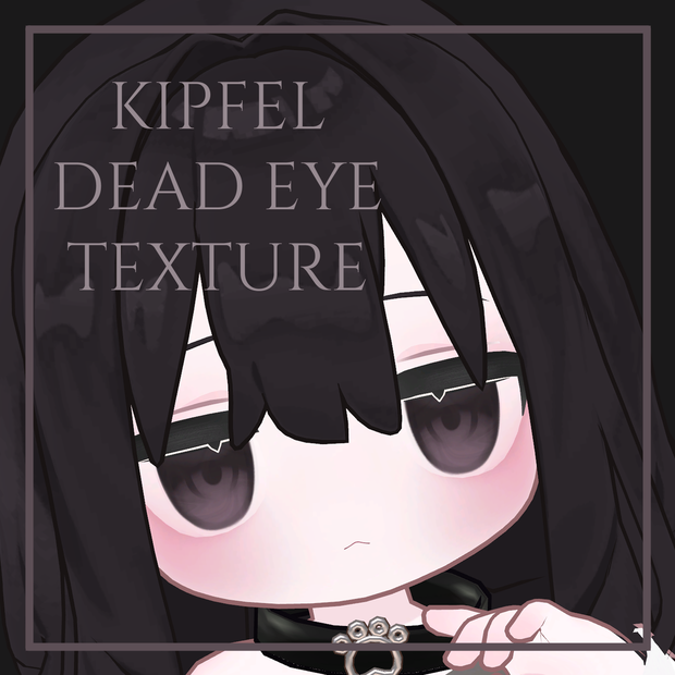 【4 Avatars】Dead Eye Texture
