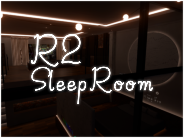 [VRChat想定]R2 SleepRoom