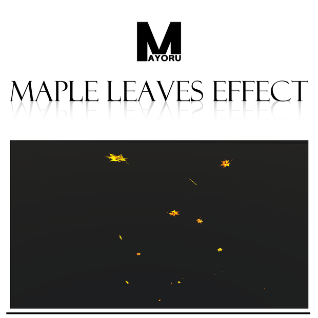 Maple leaves Effect !