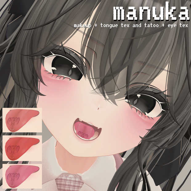 ［マヌカ］ manuka makeup + tongue texture and tatoo + eye texture ♡ マヌカ メイクテクスチャ 舌テクスチャ タトゥー アイテクスチャ